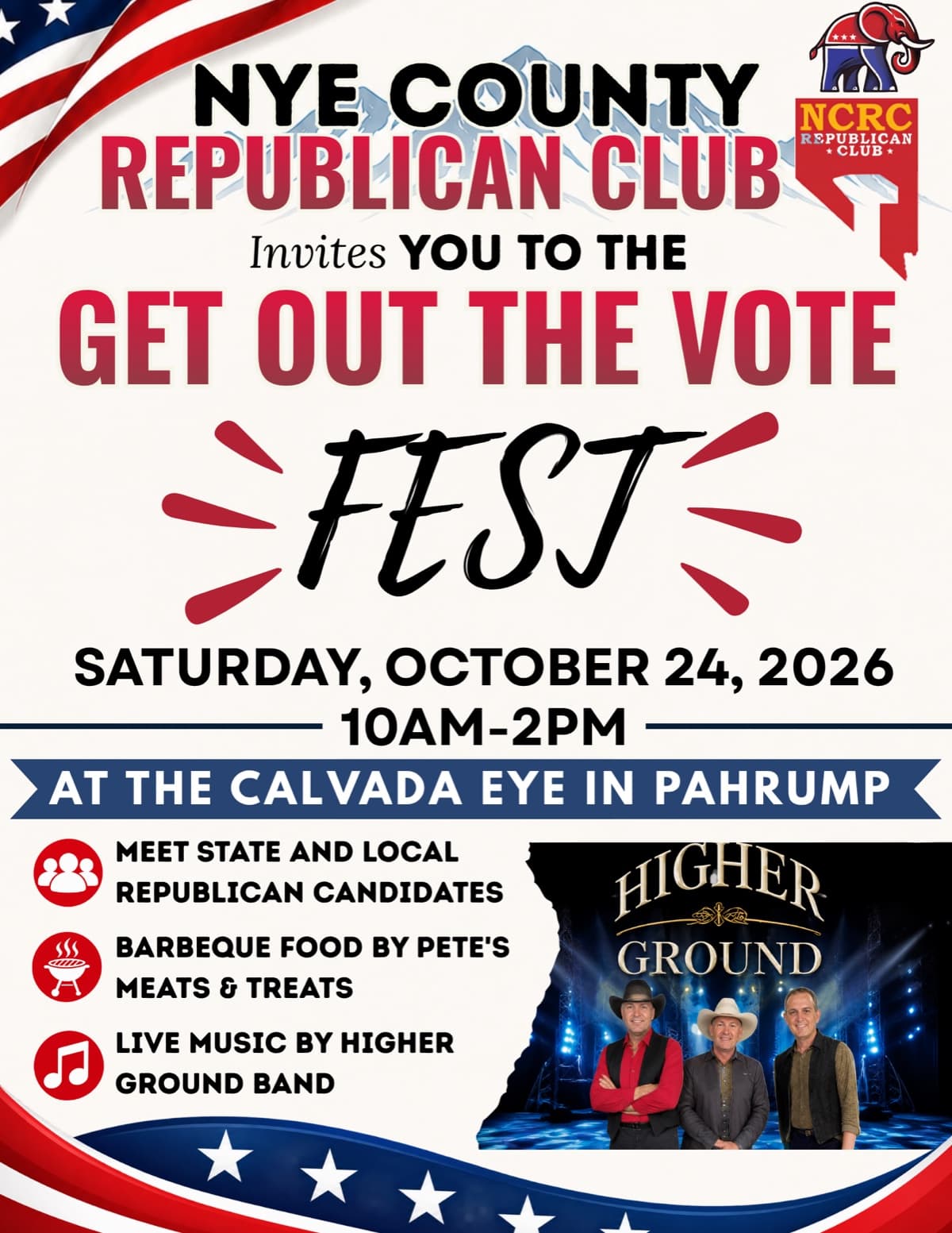 Get Out The Vote Fest flyer: Saturday, October 24, 2026, 10am to 2pm at the Calvada Eye in Pahrump. Meet state and local Republican candidates, barbecue by Pete's Meats and Treats, live music by Higher Ground.